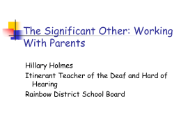 The Significant Other: Working With Parents