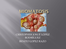 MIOMATOSIS - - Dr. Antonio de la Cruz Puente