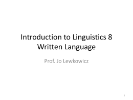 Introduction to Linguistics 8 Written Language