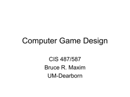 Computer Game Design - University of Michigan