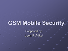 GSM Mobile Security - Jordan University of Science and