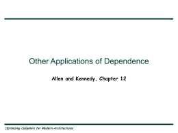 Other Applications of Dependence