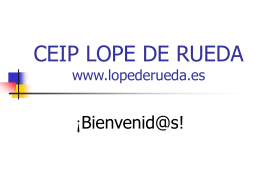 CEIP LOPE DE RUEDA www.lopederueda.es