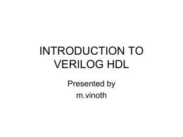 INTRODUCTION TO VERILOG HDL