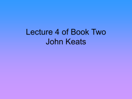 Lecture 14 John Keats (2 hours)
