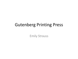 Gutenberg Printing Press - Pennsylvania State University