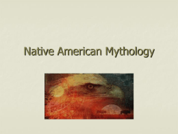 Native American Mythology - Edwardsville School District 7