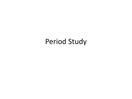 Period Study