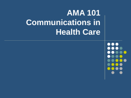 AMA 101 Communications in Health Care