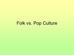 Folk vs. Pop Culture - Winston