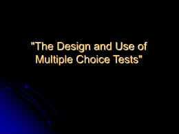 'The Design and Use of Multiple Choice Tests'