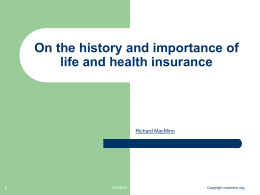 On the history and importance of life and health insurance