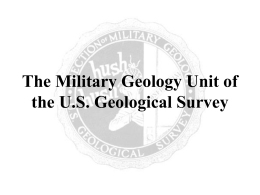 The Military Geology Unit of the U.S. Geological Survey