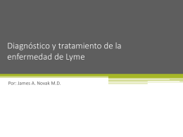 DIAGNOSIS AND TREATMENT OF LYME DISEASE