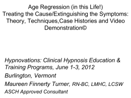 Age Regression (in this Life!) Clinical Hypnosis Intensive