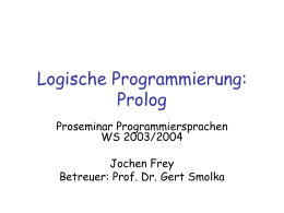 Logische Programmierung: PROLOG