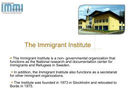 The Immigrant Institute - IMMIGRANT