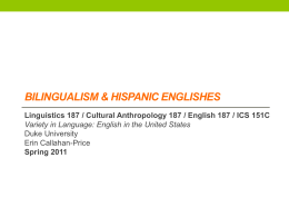 BILINGUALISM & Hispanic Englishes