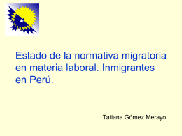 Estado de la normativa migratoria en materia laboral