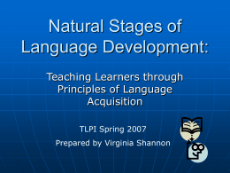 Natural Stages of Language Development: