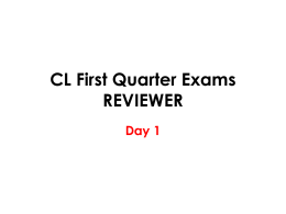 CL First Quarter Exams REVIEWER