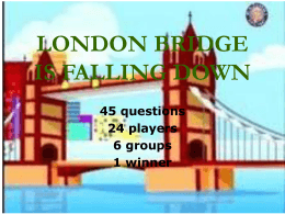 LONDON BRIDGE IS FALLING DOWN