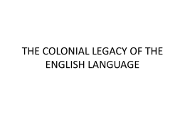 The colonial legacy of the English Language