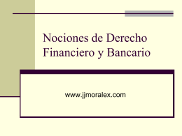Nociones de Derecho Financiero y Bancario