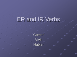 ER and IR Verbs