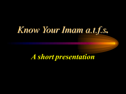 KNOW YOUR IMAM