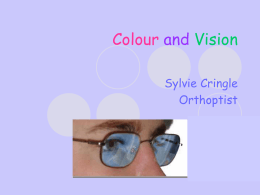 The use of Colour in Vision