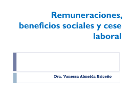 Remuneraciones, beneficios sociales y cese laboral