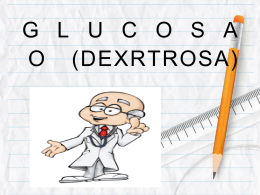 GLUCOSA O (DEXRTROSA)