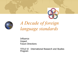 A Decade of foreign language standards