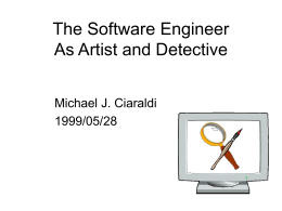 The Software Engineer as Artist and Detective