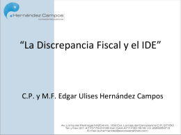 Veladas Fiscales: “La Discrepancia Fiscal y el IDE”