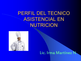 PERFIL DEL TECNICO ASISTENCIAL EN NUTRICION