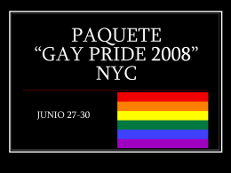 PAQUETE “GAY PRIDE 2008” NYC