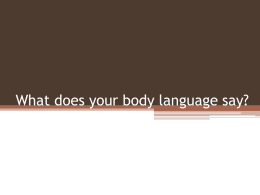 What is your body language saying?