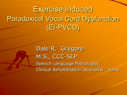 Paradoxical Vocal Cord Dysfunction