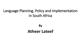 Language Planning, Policy and Implementation in South …