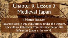 Chapter 9, Lesson 3 Medieval Japan
