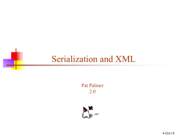 Serialization and XML - University of Pennsylvania