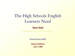 High Schools ELs need - Norm Gold Associates