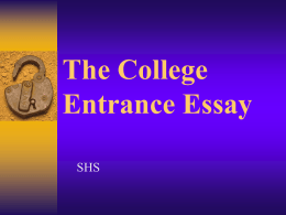 The College Entrance Essay