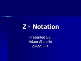 Z - Notation - Computer Science and Electrical Engineering