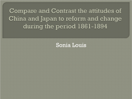 Compare and Contrast the attitudes of China and Japan …
