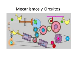 Mecanismos y Circuitos