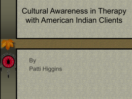 Cultural Awareness in Therapy with American Indian Clients