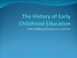 The History of Early Childhood Education